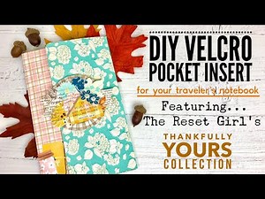 Tutorial - Travelers Notebook Velcro Folder Insert (standard, cahier, B6, & A6 sizes provided.)