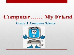 Computer My friend Video Lecture | Video Lessons for Class 1 (English)