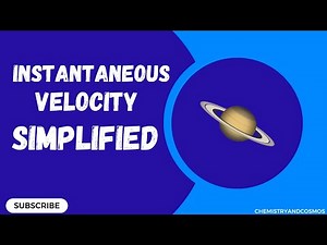 INSTANTANEOUS VELOCITY | SIMPLIFIED