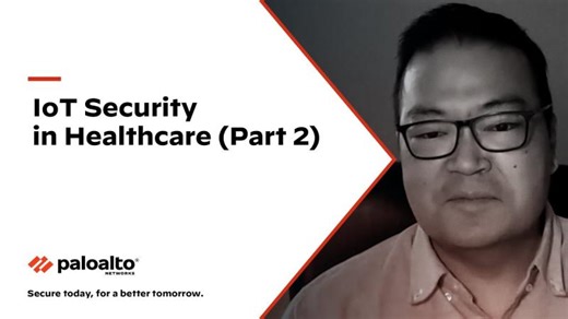 IoT Security Trends in Healthcare - Part 2 | Hussar Systems LLC | Palo Alto Networks