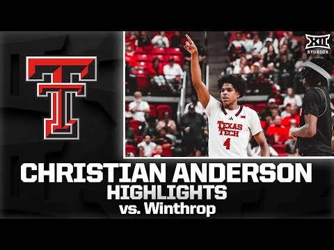 Christian Anderson Highlights vs. Winthrop | 2025-26 Big 12 Men's Basketball