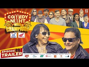 COMEDY NIGHT WITH CHAMPIONS || Episode 20 Trailer || Rajendra Khadgi, Jay Kishan Basnet