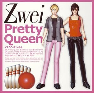 Zwei - Pretty Queen