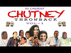 Chutney Throwback Vol-1 - DJ Carver P