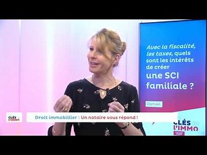 SCI familiale : quel intérêt ?