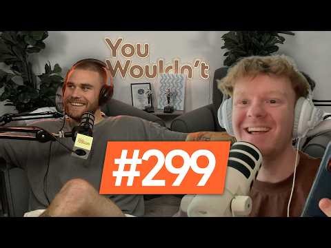 EP 299 - Will Is Positive Now