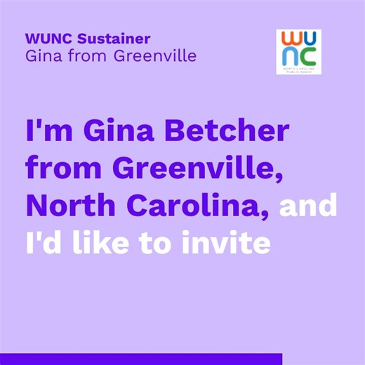 If you listen to WUNC day-in and day-out, have you made the commitment to support the news and information you've come to rely on? For just $5 a month you can become a Sustainer like Gina and make sure North Carolina Public Radio remains available for all in our community. Call 1-800-962-9862 or give online at https://www.wunc.org/ | North Carolina Public Radio - WUNC | Facebook