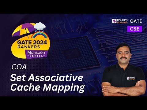 GATE 2024 | Computer Science Engineering | COA | Set Associative Cache Mapping | BYJU'S GATE