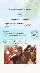 The grammar-vocabulary tip of the day is- 'all together' and 'altogether'. #grammar #grammartips #englishgrammar #englishgrammartips #englishgrammarrules #dailyuseenglish #dailyenglish #dailyuseenglishwords #learnenglish #viralreelsfacebook #englishvocabulary | English by Siddharth