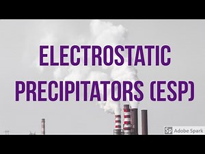 ELECTROSTATIC PRECIPITATIORS (ESP)