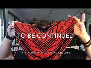 Knitting: Papilllon/Butterfly Shawl, Red Square