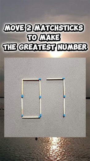 Move 2 matchsticks to make the highest number 👍🔥#puzzle #challenge #maths #matchsticks #fyp