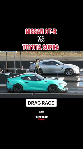 Nissan GT-R vs Toyota Supra Drag Race