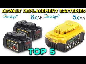 Top 5 Best Dewalt replacement batteries 2020