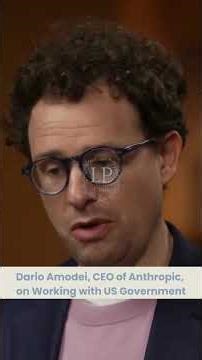 Dario Amodei, CEO of Anthropic, on Working with US Government
