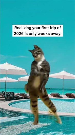 POV: Realizing your first trip of 2026 is only weeks away
