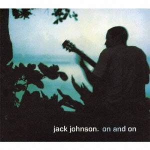 Jack Johnson - On And On