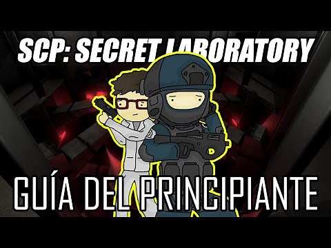 SCP: Secret Laboratory | Beginner's Guide