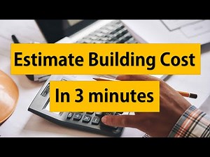 Building estimate | how to estimate building cost?
