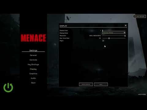 MENACE - How to Change Display Mode (Fullscreen / Windowed)