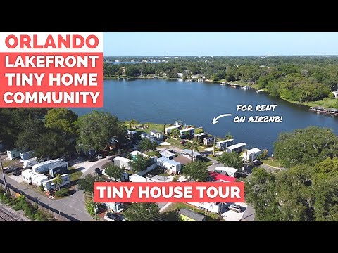 Orlando Lakefront Tiny Home Community! | Full-Time Tiny Houses & Airbnb Rentals!