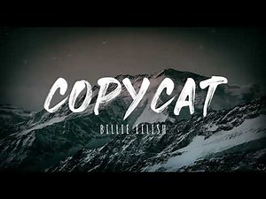 Billie Eilish - COPYCAT (Lyrics)