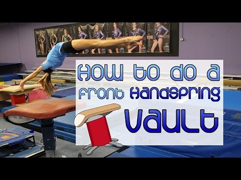 How to do a Front Handspring Vault