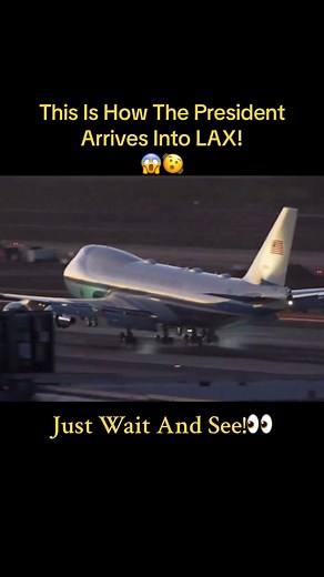 President's Spectacular Arrival at LAX with Air Force One