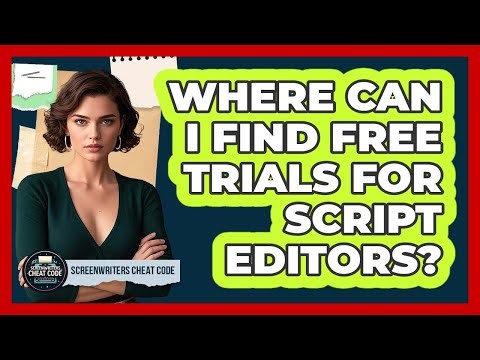 Where Can I Find Free Trials For Script Editors?
