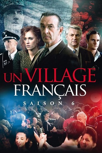 Un Village Français S06