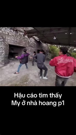 Hậu Cáo Tìm Thấy My Ở Nhà Hoang - Phần 1