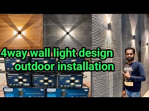 4 way led wall light outdoor installation || home 4 wall lighting design ideas