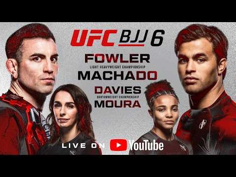 UFC BJJ 6: Fowler vs Machado | Full Event
