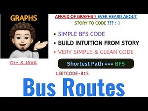 Bus Routes | Dry Run | Intuition | UBER | Leetcode-815
