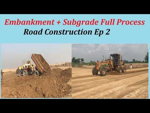 Earth Work in Road Construction | Embankment & Subgrade Step by Step