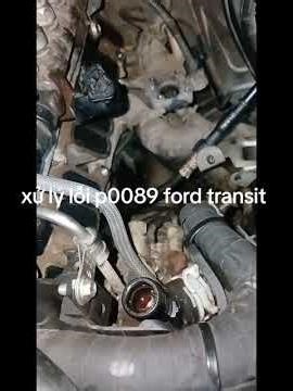 xử lý lỗi p0089 ford transit #sửachữaôtô #luongsiauto #ford #sdt 0392 758 201