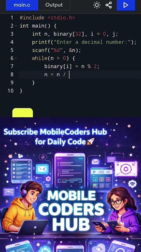 Mobile Coders Hub | C Programming Day 39/100 –Decimal to Binary #CProgramming #100DaysOfCode