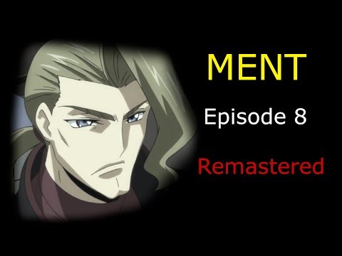 Code MENT Remastered Episode 8