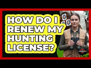 How Do I Renew My Hunting License?