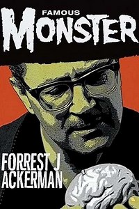 Famous Monster: Forrest J Ackerman - Movie