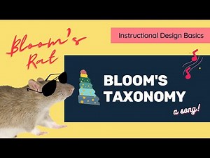 Bloom’s Taxonomy (A Song by Bloom’s Rat!)
