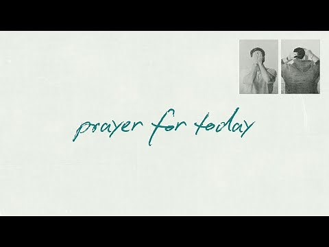 Pat Barrett, Mack Brock – Prayer For Today (Official Lyric Video)