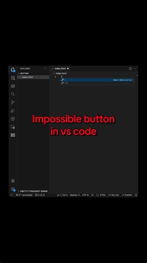 Impossible button in vs code 😎 #coding #frontendcourse #javascript #programming #webdev