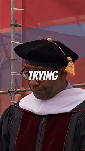 Denzel Washington: "If You Don't Fail, You're Not Even Trying