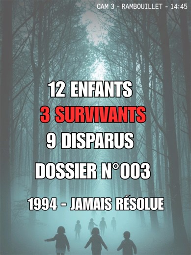 Disparition de 9 enfants dans la forêt de Rambouillet
