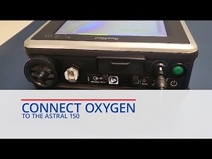 Connect Oxygen to the Astral 150 (Module 3c Astral Part 5)