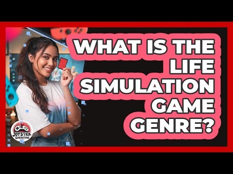 What Is The Life Simulation Game Genre?