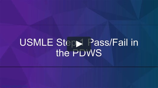 USMLE Step 1 Pass Fail in the PDWS