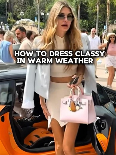 How To Dress Classy In Warm Weather
