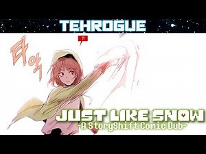 Storyshift Comic dub - Just Like Snow | Chara vs Frisk |